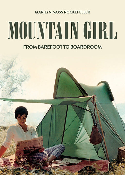 Mountain Girl: From Barefoot to Boardroom